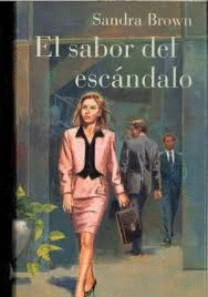 EL SABOR DEL ESCÁNDALO