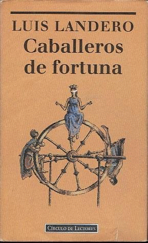 CABALLEROS DE FORTUNA