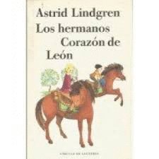 LOS HERMANOS CORAZÓN DE LEÓN (TAPA DURA)