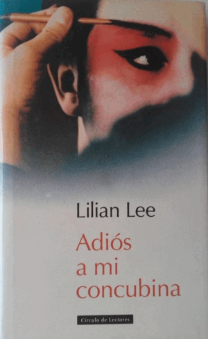 ADIÓS A MI CONCUBINA