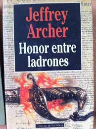 HONOR ENTRE LADRONES