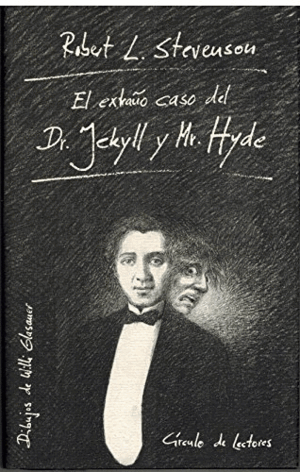EL EXTRAÑO CASO DEL DR. JEKYLL Y MR. HYDE (TAPA DURA)