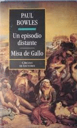 UN EPISODIO DISTANTE/MISA DE GALLO