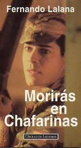 MORIRÁS EN CHAFARINAS