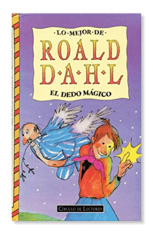 EL DEDO MÁGICO (TAPA DURA)