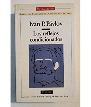LOS REFLEJOS CONDICIONADOS (TAPA DURA)