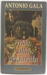MÁS ALLÁ DEL JARDÍN (TAPA DURA)