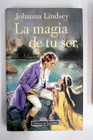 LA MAGIA DE TU SER