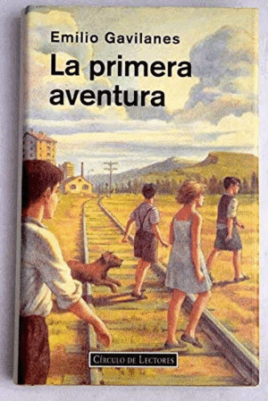 LA PRIMERA AVENTURA (TAPA DURA)(BORDES ROZADOS Y CONTRAPORTADA OSCURECIDA)