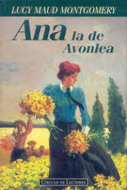 ANA LA DE AVONLEA (TAPA DURA)