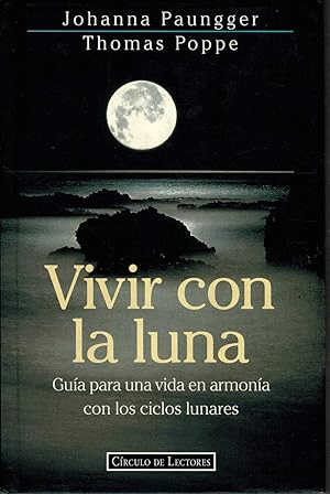 VIVIR CON LA LUNA (TAPA DURA)
