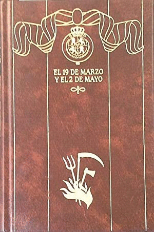 EPISODIOS NACIONALES 3: EL 19 DE MARZO Y EL 2 DE MAYO