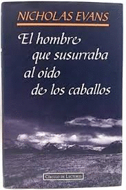 EL HOMBRE QUE SUSURRABA AL OÍDO DE LOS CABALLOS