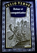 ROBUR EL CONQUISTADOR (TAPA DURA)