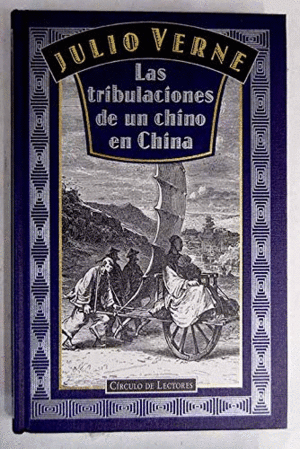 LAS TRIBULACIONES DE UN CHINO EN CHINA (TAPA DURA)