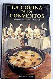 LA COCINA DE LOS CONVENTOS (TAPA DURA)
