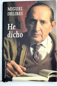 HE DICHO