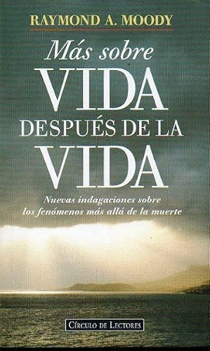 MÁS SOBRE VIDA DESPUÉS DE LA VIDA (TAPA DURA)