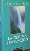 LA DÉCIMA REVELACIÓN (TAPA DURA)