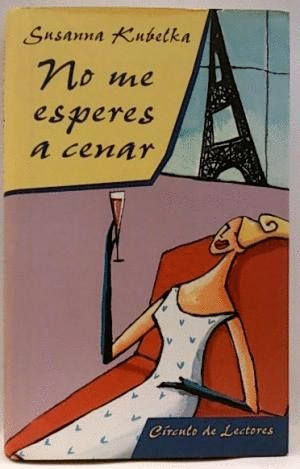 NO ME ESPERES A CENAR