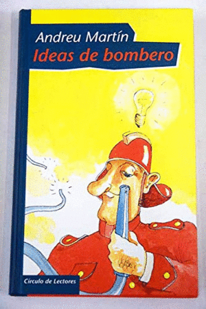IDEAS DE BOMBERO (TAPA DURA)