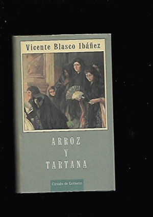 ARROZ Y TARTANA (TAPA DURA)