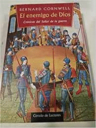 EL ENEMIGO DE DIOS. CRÓNICAS DEL SEÑOR DE LA GUERRA (TAPA DURA)