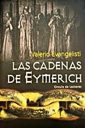 LAS CADENAS DE EYMERICH (TAPA DURA)