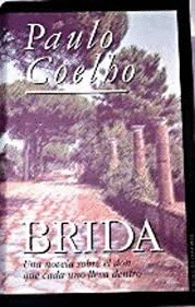 BRIDA : UNA NOVELA SOBRE EL DON QUE CADA UNO LLEVA DENTRO