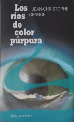LOS RÍOS DE COLOR PÚRPURA