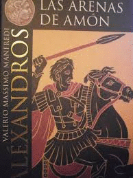 ALÉXANDROS. LAS ARENAS DE AMÓN