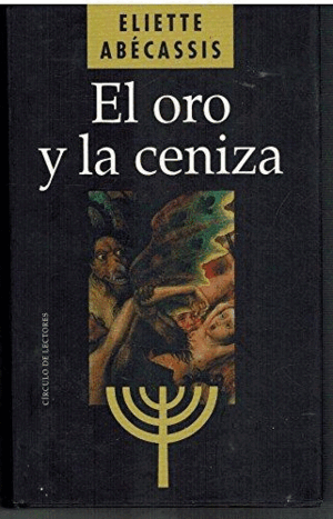 EL ORO Y LA CENIZA