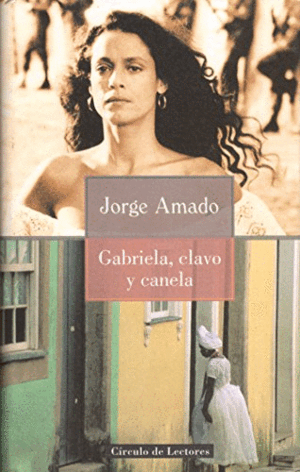 GABRIELA, CLAVO Y CANELA (TAPA DURA)
