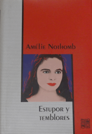 ESTUPOR Y TEMBLORES (TAPA DURA)