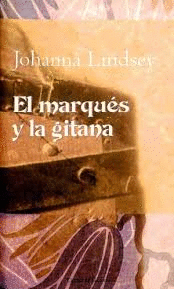 EL MARQUÉS Y LA GITANA