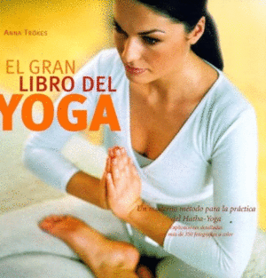 EL GRAN LIBRO DEL YOGA (TAPA DURA)