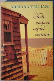 TODO EMPEZÓ AQUEL VERANO