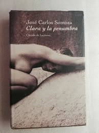 CLARA Y LA PENUMBRA (TAPA DURA)