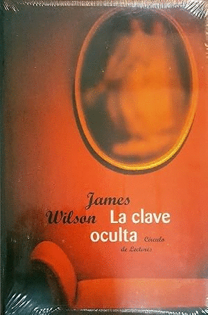 LA CLAVE OCULTA (TAPA DURA)