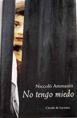 NO TENGO MIEDO (TAPA DURA)