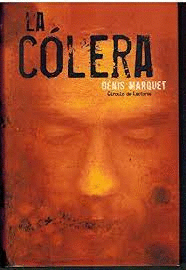 LA CÓLERA