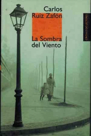 LA SOMBRA DEL VIENTO (TAPA DURA) (MARCAS EN LOS BORDES DE LA SOBRECUBIERTA)