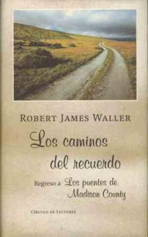 LOS CAMINOS DEL RECUERDO