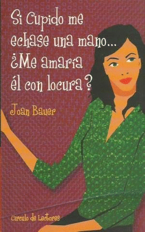 SI CUPIDO ME ECHASE UNA MANO--