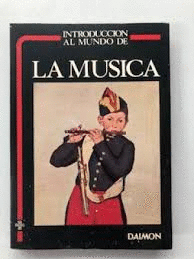 INTRODUCCIÓN AL MUNDO DE LA MÚSICA