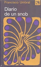 DIARIO DE UN SNOB (TAPA DURA) (MARCAS EN BORDES DE SOBRECUBIERTA)
