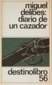DIARIO DE UN CAZADOR
