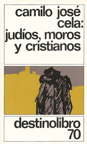 JUDÍOS, MOROS Y CRISTIANOS