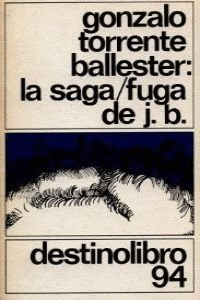 LA SAGA FUGA DE J. B.
