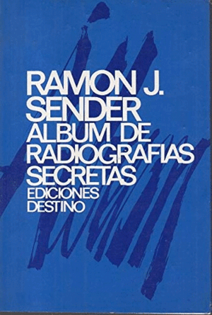 ALBUM DE RADIOGRAFÍAS SECRETAS